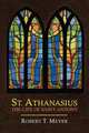 St. Athanasius. The Life of St. Anthony, Athanasius 
