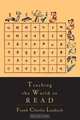 Teaching the World to Read. A Handbook for Literacy Campaigns, Frank Charles Laubach 