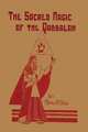 The Sacred Magic of the Qabbalah, Manly P. Hall 