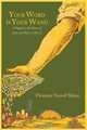 Your Word Is Your Wand. A Sequel to "The Game of Life and How to Play It", Florence Scovel Shinn 