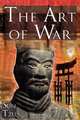 The Art of War. Sun Tzu`s Ultimate Treatise on Strategy for War, Leadership, and Life, Sun Tzu 