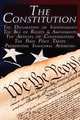 The Constitution of the United States of America, The Bill of Rights & All Amendments, The Declaration of Independence, The Articles of Confederation, Inaugural Addresses, Thomas Jefferson,George Washington,Second Continental Congress 
