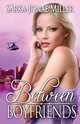 Between Boyfriends, Sarka-Jonae Miller 