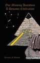 Our Missing Ancestors. A Dynamic Civilization, Terrance F. Johnson 