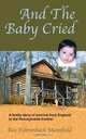 And the Baby Cried, Bea Fehrenbach Mansfield 