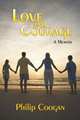 Love and Courage. A Memoir, Philip Coogan 