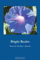 Bright Realm, Kathleen Aponick 