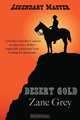Desert Gold, Zane Grey 