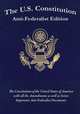 The U.S. Constitution. Anti-Federalist Edition, Samuel Adams,Patrick Henry,Constitutional Convention 