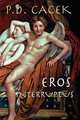 Eros Interruptus, P D Cacek 