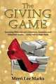 The Giving Game, Merri Lee Marks 