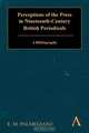 Perceptions of the Press in Nineteenth-Century British Periodicals, E. M. Palmegiano 