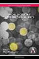 World Cinema and the Visual Arts, 