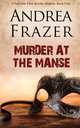 Murder at the Manse. The Falconer Files 5, Andrea Frazer 