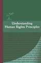 Understanding Human Rights Principles, 