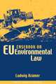 Casebook on Eu Environmental Law, Ludwig Kramer 