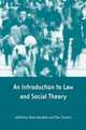 An Introduction to Law and Social Theory, Reza Banakar,Max Travers 