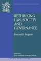 Rethinking Law, Society and Governance. Foucault`s Bequest, 