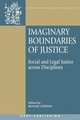 Imaginary Boundaries of Justice. Social and Legal Justice Across Disciplines, 