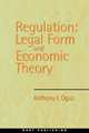 Regulation. Legal Form and Economic Theory, Anthony I. Ogus 