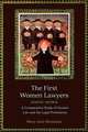 The First Women Lawyers. A Comparative Study of Gender, Law and the Legal Professions, Mary Jane Mossman 