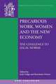 Precarious Work, Women and the New Economy. The Challenge to Legal Norms, Fudge 