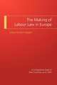 The Making of Labour Law in Europe. A Comparative Study of Nine Countries Up to 1945, 
