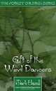 Gift of the Wind Dancers, Mark Hazel 