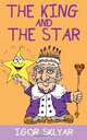 The King and the Star, Igor Sklyar 