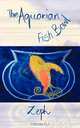 The Aquarian Fish Bowl, Zeph 