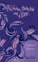 Pink Feathers, Murky Pools and a Witch. A Lellaland Adventure, Hugh Masters 