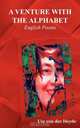 A Venture with the Alphabet - English Poems, Ute von der Heyde 