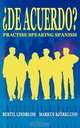 "De Acuerdo" Practise Speaking Spanish, Bertil Lindblom,Markus Bjorklund 