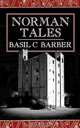 Norman Tales, Basil C Barber 