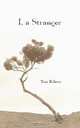 I, a Stranger, ony Roberts 