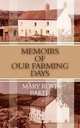 Memoirs of Our Farming Days, Mary Rose Baker 