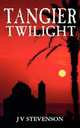 Tangier Twilight, J V Stevenson 