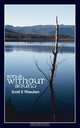 Songs without Sound, Scott E Rheuben 