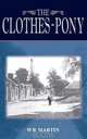 The Clothes-Pony, W R Martin 