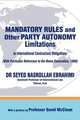 MANDATORY RULES and Other PARTY AUTONOMY LIMITATIONS in International Contractual Obligations (With particular reference to the Rome Convention, 1980), Seyed Nasrollah Ebrahimi 