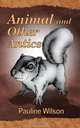 Animal and Other Antics, Pauline Wilson 