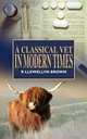 A Classical Vet in Modern Times, R Llewellyn Brown 