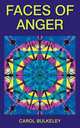 Faces of Anger, Carol Bulkeley 