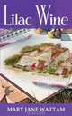 Lilac Wine, Mary Jane Wattam 
