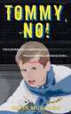 Tommy, No!, Gavin Murtagh 