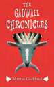 The Gadwall Chronicles, Martin Goddard 