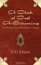 A Cloak of Coal A-Scheming. A Slithering Saga Shrouded in Shadow, S G Dann 
