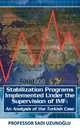 Stabilization Programs Implemented Under the Supervision of IMF. An Analysis of the Turkish Case, Sadi Uzunoglu 