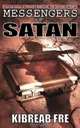 Messengers of Satan, Kibreab Fre 