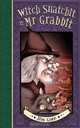 Witch Snatchit & Mr Grabbit, Jim Gore 